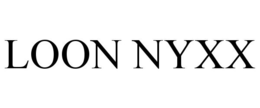 LOON NYXX trademark