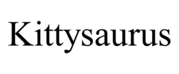 KITTYSAURUS trademark