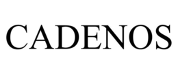 CADENOS trademark