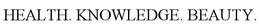 HEALTH. KNOWLEDGE. BEAUTY. trademark