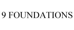 9 FOUNDATIONS trademark