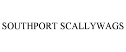 SOUTHPORT SCALLYWAGS trademark