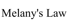 MELANY'S LAW trademark