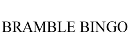 BRAMBLE BINGO trademark