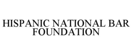 HISPANIC NATIONAL BAR FOUNDATION trademark
