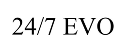 24/7 EVO trademark