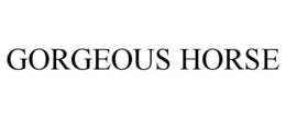 GORGEOUS HORSE trademark