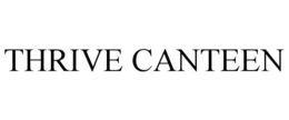 THRIVE CANTEEN trademark