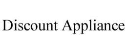 DISCOUNT APPLIANCE trademark