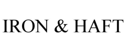 IRON & HAFT trademark