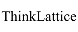 THINKLATTICE trademark