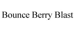 BOUNCE BERRY BLAST trademark