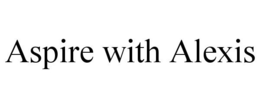 ASPIRE WITH ALEXIS trademark