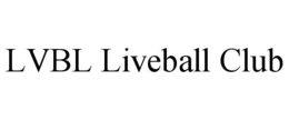 LVBL LIVEBALL CLUB trademark