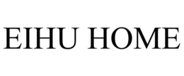 EIHU HOME trademark