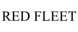 RED FLEET trademark