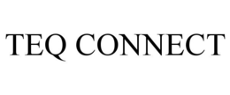 TEQ CONNECT trademark