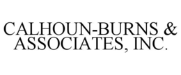 CALHOUN-BURNS & ASSOCIATES, INC. trademark