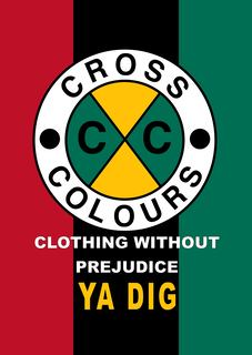 CC CROSS COLOURS CLOTHING WITHOUT PREJUDICE YA DIG trademark
