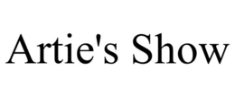 ARTIE'S SHOW trademark