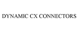 DYNAMIC CX CONNECTORS trademark