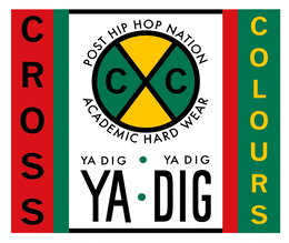 CROSS COLOURS POST HIP HOP NATION ACADEMIC HARD WEAR YA DIG YA DIG YA DIG trademark