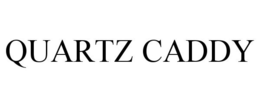 QUARTZ CADDY trademark