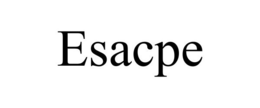 ESACPE trademark