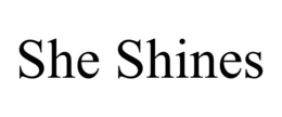 SHE SHINES trademark