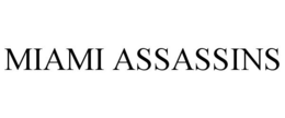 MIAMI ASSASSINS trademark