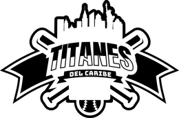 TITANES DEL CARIBE trademark