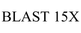 BLAST 15X trademark