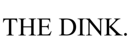 THE DINK. trademark