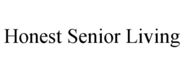 HONEST SENIOR LIVING trademark
