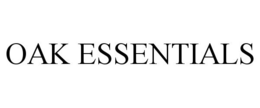 OAK ESSENTIALS trademark