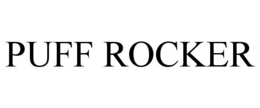 PUFF ROCKER trademark