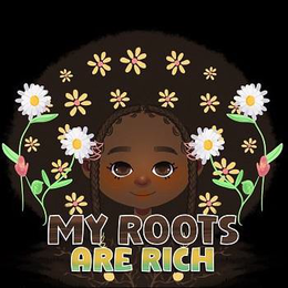 MY ROOTS ARE RICH trademark