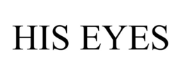 HIS EYES trademark