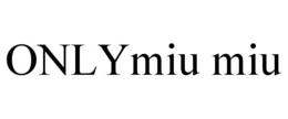 ONLYMIU MIU trademark