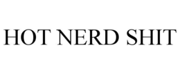 HOT NERD SHIT trademark