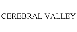 CEREBRAL VALLEY trademark