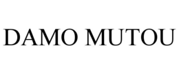 DAMO MUTOU trademark