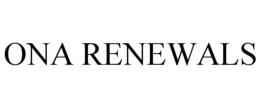ONA RENEWALS trademark