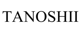 TANOSHII trademark