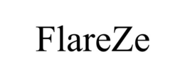 FLAREZE trademark