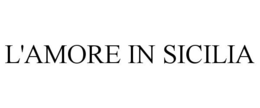 L'AMORE IN SICILIA trademark