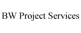 BW PROJECT SERVICES trademark