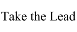 TAKE THE LEAD trademark