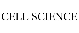 CELL SCIENCE trademark