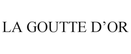 LA GOUTTE D'OR trademark